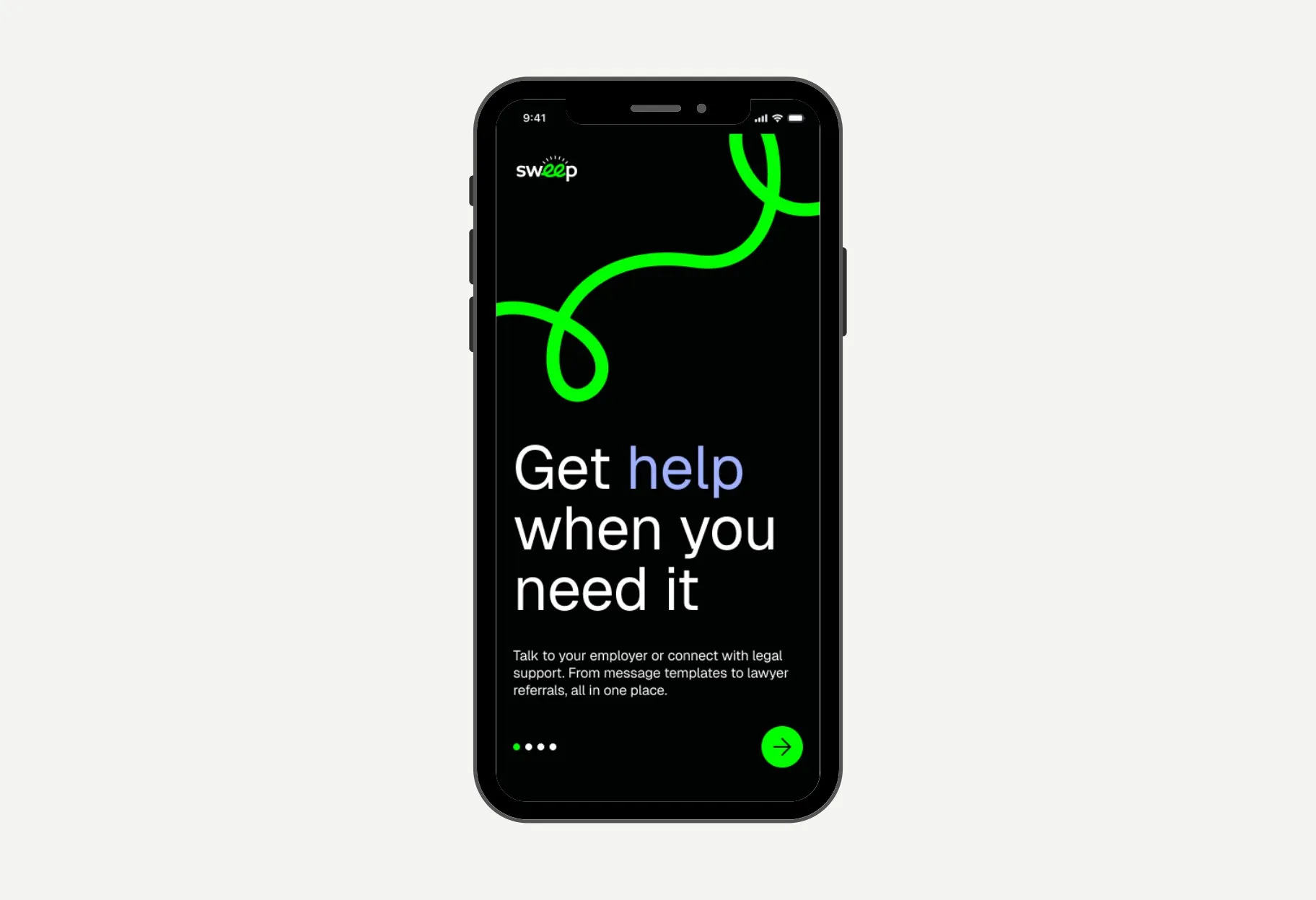 Sweep app onboarding screen on a phone: Get help when you need it. Talk to your employer or connect with legal support.